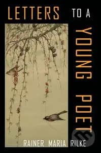 Letters to a Young Poet - Rainer Maria Rilke - kniha z kategorie Společenská beletrie