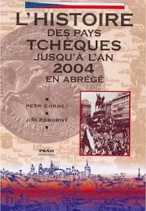 ĽHistoire des pays Tchéques (poškozená) - Petr Čornej, Jiří Pokorný