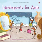 Underpants for Ants - Russell Punter