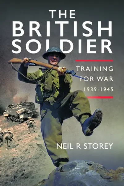 The British Soldier - Neil Storey