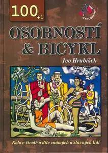 100+1 osobností & bicykl (poškozená) - Ivo Hrubíšek