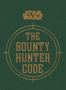 Star Wars - The Bounty Hunter Code - Ryder Windham