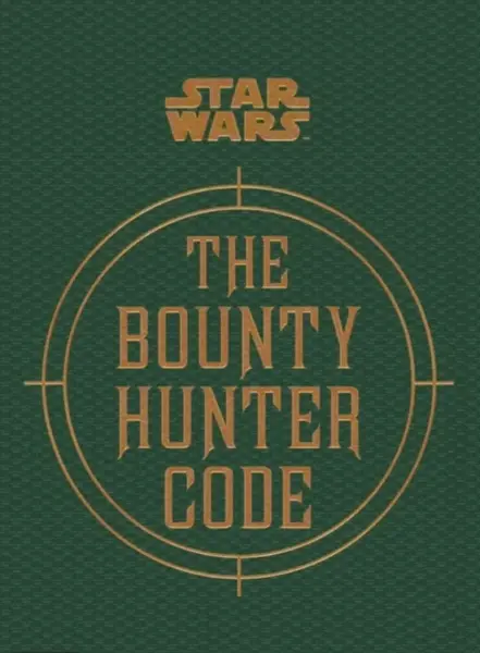 Star Wars - The Bounty Hunter Code - Ryder Windham