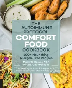 Autoimmune Protocol Comfort Food Cookbook (100+ Nourishing Allergen-Free Recipes) - kniha z kategorie Zdraví a životní styl