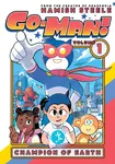 Go-Man: Champion of Earth - Steele Hamish