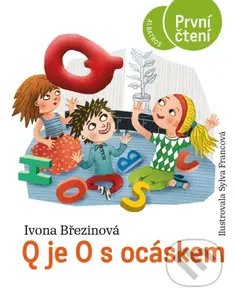 Q je O s ocáskem - Ivona Březinová, Sylva Francová (ilustrátor) - kniha z kategorie Beletrie pro děti
