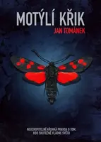 Motýlí křik - Jan Tománek