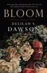 Bloom - Delilah S. Dawson