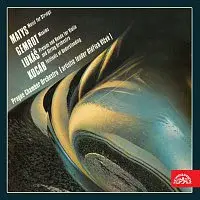 Oldřich Vlček, Pražský komorní orchestr – Matys: Hudba pro smyčce, Gemrot: Sentence pro 15 smyčců, Lukáš: Preludium a rondo pro housle a smyčcový orch