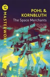 The Space Merchants - Frederik Pohl, Cyril M. Kornbluth