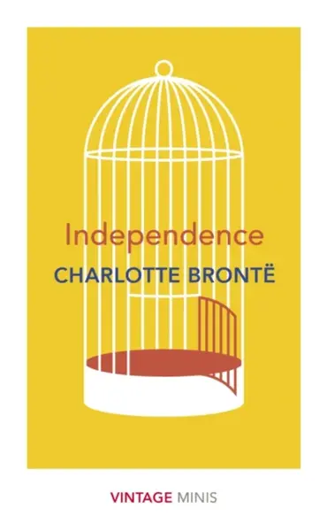 Independence - Charlotte Brontë