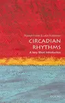 Circadian Rhythms - Russell G.  Foster, Leon  Kreitzman