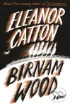 Birnam Wood (A Novel) - Eleanor Catton - kniha z kategorie Společenská beletrie