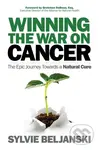 Winning the War on Cancer (The Epic Journey Towards a Natural Cure) - kniha z kategorie Zdraví a životní styl