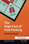 The High Cost of Free Parking (Updated Edition) - Donald Shoup - kniha z kategorie Ekologie