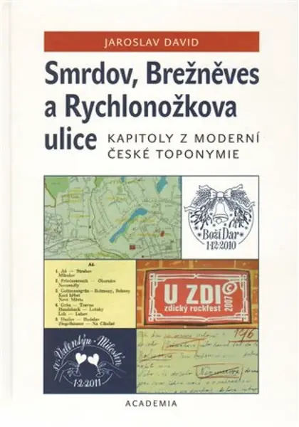 Smrdov, Brežněves a Rychlonožkova ulice (poškozená) - Jaroslav David