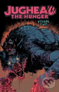Jughead: The Hunger Vol. 2 - Frank Tieri, Joe Eisma - kniha z kategorie Komiksy