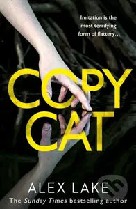 Copycat - Alex Lake - kniha z kategorie Detektivky, thrillery a horory