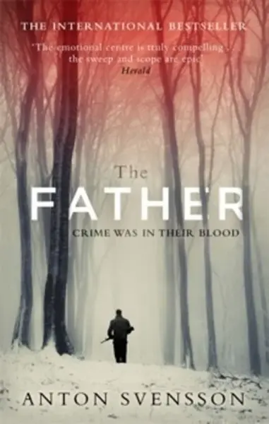 The Father - Anton Svensson