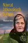 Návrat žítkovských bohyní - Vlastimil Hela - kniha z kategorie Společenská beletrie