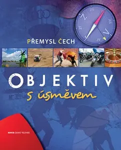 Objektiv s úsměvem (poškozená) - Přemysl Čech