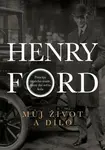 Můj život a dílo (poškozená) - Henry Ford