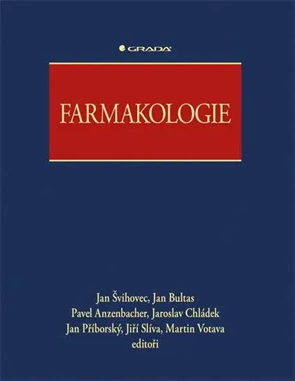 Farmakologie - Jan Bultas, Jan Švihovec