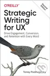 Strategic Writing for UX (Drive Engagement, Conversion, and Retention with Every Word) - kniha z kategorie Počítače a internet