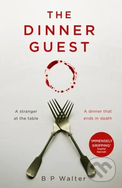 The Dinner Guest - B P Walter