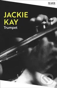 Trumpet - Jackie Kay - kniha z kategorie Společenská beletrie