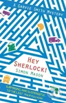 Hey Sherlock! - Simon Mason - kniha z kategorie Pro děti