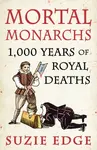 Mortal Monarchs - Edge Suzie