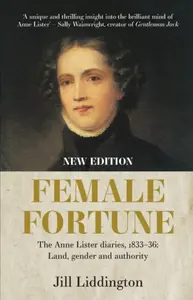 Female Fortune - Jill Liddington