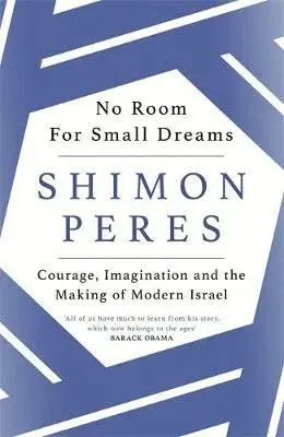 No Room for Small Dreams - Peres Shimon