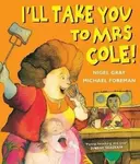 I'll Take You To Mrs Cole! - Gray Nigel