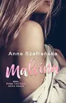 Malvína (poškozená) - Anna Szafrańska