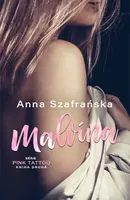 Malvína (poškozená) - Anna Szafrańska