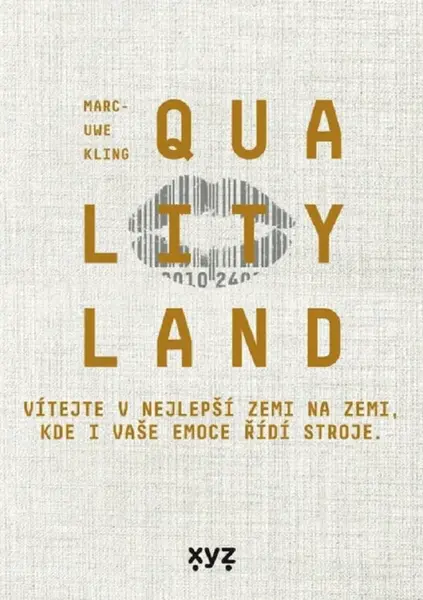 QualityLand (poškozená) - Marc-Uwe Kling