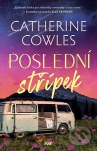 Poslední střípek - Catherine Cowles - kniha z kategorie Detektivky