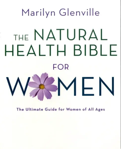 Natural Health Bible for Women - Marilyn Glenville