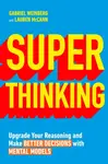 Super Thinking - Gabriel Weinberg, Lauren McCann
