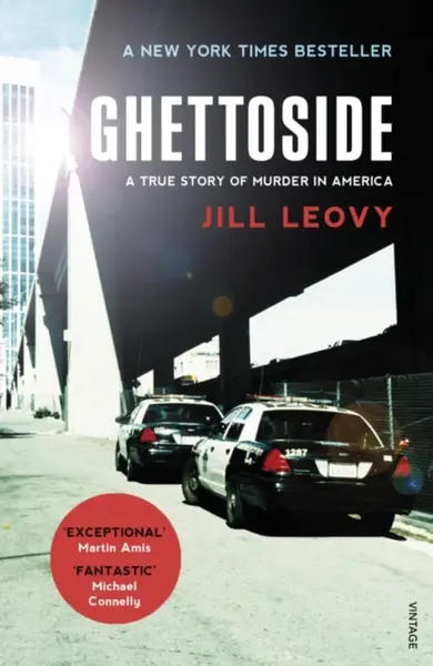 Ghettoside - Jill Leovy