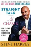 Straight Talk, No Chaser - Steve Harvey