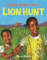 We're Going on a Lion Hunt - David Axtell - kniha z kategorie Pro děti