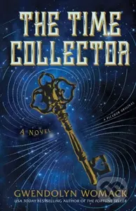 Time Collector (A Novel) - Gwendolyn Womack - kniha z kategorie Romantika