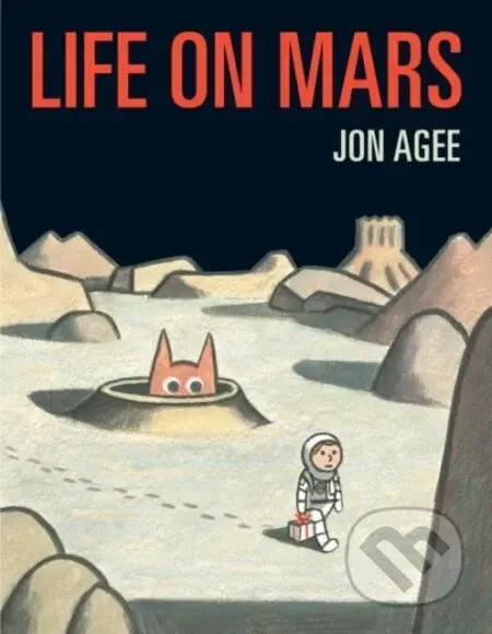 Life on Mars - Jon Agee - kniha z kategorie Pro děti