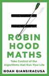 Robin Hood Maths - Giansiracusa Noah