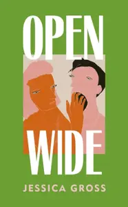 Open Wide - Gross Jessica