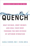 Quench - Gina Bria, Dana Cohen MD