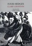 Four Hedges - Clare Leighton